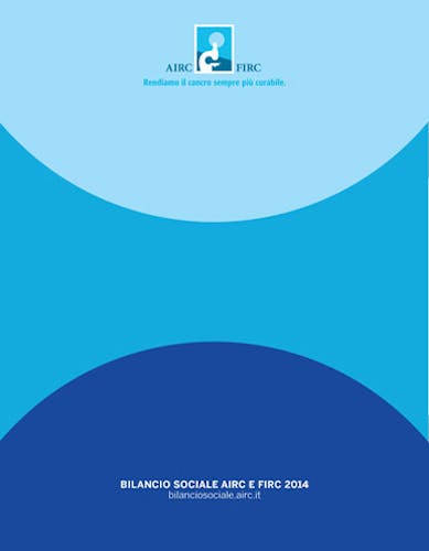 Bilancio Sociale AIRC e FIRC 2014